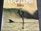 El Creepo Aloha Vinyl LP Record - 2013 Razor to Wrist Label - Hard To Find