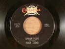 Four Teens  Spark Plug/Go Little Go Cat  1974 Reissue  Rare Rockabilly