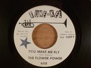 The Flower Power  You Make Me Fly/Sunshine Day  Promo  RARE  Psych, Garage