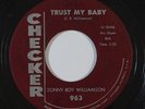 Blues 45 SONNY BOY WILLIAMSON Trust My Baby/Too Close Together on Checker