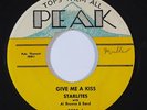 Doo Wop 45 STARLITES Give Me A Kiss/Missing You on Peak