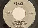 The Texas Soul Trio & Marchell Ivery – Slimp Flied Glits – Soultex Records – S-1
