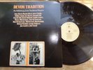 DEVON TRADITION RARE FOLK LP (TOPIC, 1979)