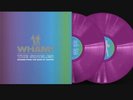 WHAM -Echoes From The Edge….Spotify Fans First -Neon Violet- Vinyl - New/Sealed