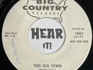 Country Bopper Teen 45 ROY BEE This Old Town / Talking To BIG COUNTRY promo hear