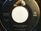 ELVIS PRESLEY THAT'S ALL RIGHT ROCKABILLY 45