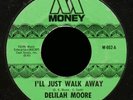 DELILAH MOORE I'll Just Walk Away / I wish 45 MONEY RECORDS M-602 US 1973 Soul