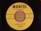 John Fred  Good Lovin'/You Know You Made Me Cry  R&B, Rockabilly  1960 Montel