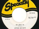 ARTHUR LEE MAYE & CROWNS - Gloria / Oh-Rooba-Lee - SPECIALTY - Doo Wop R&B 45