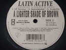 Lighter Shade of Brown Latin Active 12” vinyl