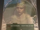 Sky Ferreira Night Time, My Time Vinyl Picture Disc RSD RARE