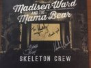 Madisen Ward and the Mama Bear: Skeleton Crew - autograph/ colored vinyl