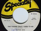 Blues 45 GUITAR SLIM The Things That I Used To Do SPECIALTY HEAR