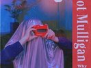 HOT MULLIGAN - WHY WOULD I WATCH NEW VINYL