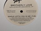 MODERN SOUL BROTHERLY LOVE WHOLE LOTTA YOU IN ME/ HEY SWEET LADY  12
