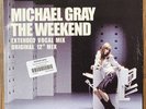 Michael Gray / The Weekend - VINYL 12