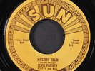 ELVIS PRESLEY: mystery train / i forgot to remember to forget SUN 7