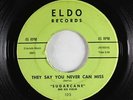 Blues 45 - Sugarcane - They Say You Never Can Miss - Eldo