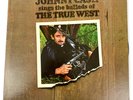 JOHNNY CASH - SINGS THE BALLADS OF THE TRUE WEST - ORIGINAL VINYL - IMPORT.