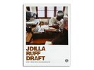 J Dilla Ruff Draft Poster