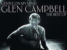 Glen Campbell - Gentle On My Mind: The Best Of [NEW & SEALED] 12