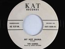 Rockabilly 45 - Sabres - My Hot Mama - Kat - rare original