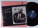 BLIND WILLIE MCTELL Last Session PRESTIGE PRST-7809 LP VG+ y