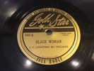 L. C. WILLIAMS-GOLD STAR 648-BLACK WOMAN/I WONT BE HERE LONG-TEXAS BLUES 78 1948