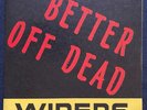 The Wipers - Better Off Dead 7” Portland OR Garage Punk Greg Sage MINT RARE KBD