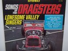 HOT ROD-SURF Lonesome Valley Singers SONGS OF THE DRAGSTERS Stereo Vinyl LP