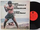 Harry Fraticelli & Los Barbarians LP “La Cosa Se Pone Buena”   RARE Latin Salsa