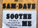 Sam And Dave * Soothe me * Atlantic rare * Sam Cook * 7