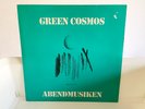 GREEN COSMOS - ABENDMUSIKEN - AMF RECORDS - GREAT GERMAN SPIRITUAL JAZZ LP - NM