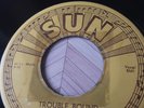 BILLY RILEY TROUBLE BOUND / ROCK WITH ME BABY SUN 245 US ORIGINAL 1956