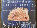 IN SEARCH OF ELUSIVE LITTLE COMETS 