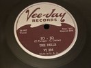 DOOWOP Vee Jay 78 RPM The Dells - Jo Jo / Oh What A Nite 204 V++