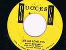 RUPIE EDWARDS -LET ME LOVE YOU-VIRTUES SWEET NANNY-SUCCESS JA