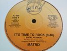 It's Time To Rock Matrix RAP ELECTRO BASS FREESTYLE FUNK SOUL Hip HOP Nm