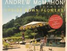 LP UPSIDE DOWN FLOWERS - MCMAHON, ANDREW IN THE WILDERNESS (#888072074255)