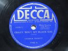 CHARLIE PICKETT - CRAZY BOUT MY BLACK GAL / TREMBLING BLUES - 78 RPM- DECCA 7762