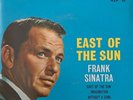 FRANK SINATRA-EAST OF THE SUN, EP 7