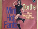 DORTHE : Mini Hot Pants / Unser Wiedersehen heißt Liebe - Philips 1971   ex