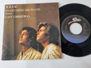 Wham / George Michael - Last Christmas/ Everything she wants 7'' Vinyl Holland