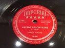 JAMES WAYNE-IMPERIAL 5166-VACANT PILLOW BLUES/AGEABLE WOMAN-TX BLUES 78 VINYL N-