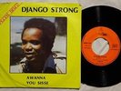DJANGO STRONG Awanna/You Sisse AFRO SOUL FUNK 45 VG+ HEAR