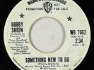 70s Soul 45 - Bobby Sheen - Something New To Do - Warner Bros.