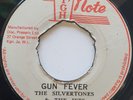 45 REGGAE / THE SILVERTONES / GUN FEVER / HIGH NOTE / LISTEN