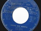 Rockabilly-Alvis Wayne on Westport 132-Swing Bop Boogie/Sleep Rock A Roll-LISTEN