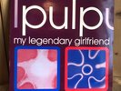 PULP: My Legendary Girlfriend - the original 1991 12