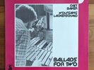 Chet Baker & Wolfgang Lackerschmid – Ballads For Two (1979) Jazz Vinyl LP SELTEN